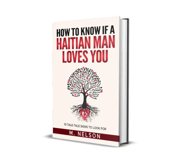 How To Know If A Haitian Man Loves You Ebook.